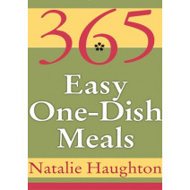 365 Easy One-Dish Meals (365 Ways)