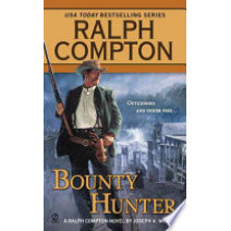 Bounty Hunter (Ralph Compton Western Series)