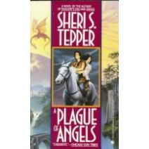 A Plague of Angels (A Bantam spectra book)