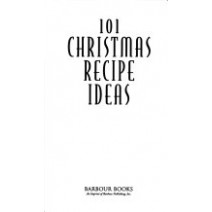 101 Christmas Recipe Ideas